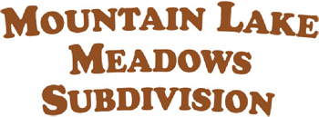 Mountain Lake Meadows Subdivision